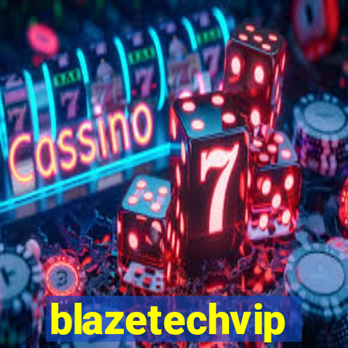 blazetechvip