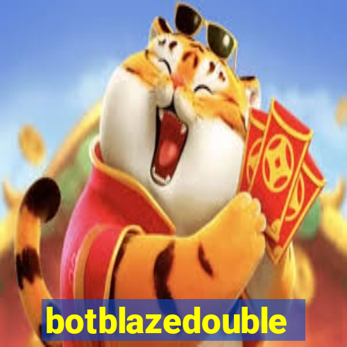 botblazedouble