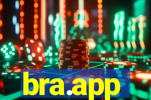 bra.app