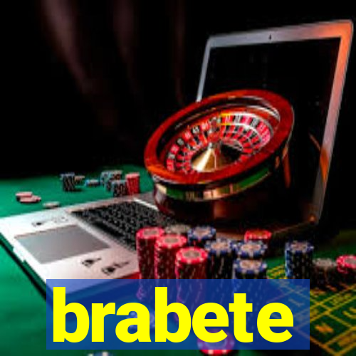 brabete