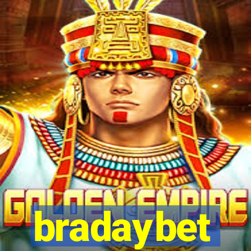 bradaybet