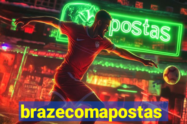 brazecomapostas