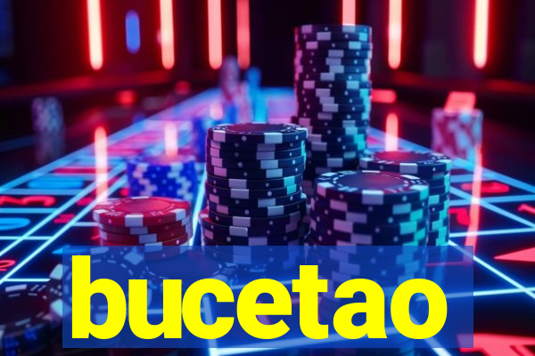 bucetao