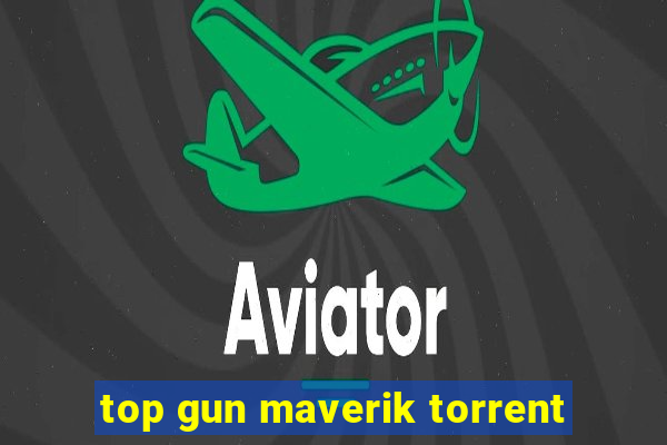 top gun maverik torrent