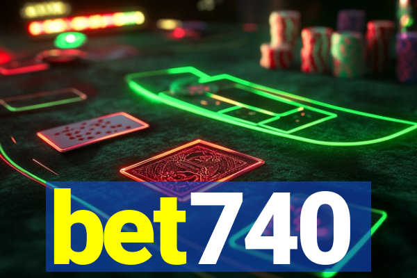 bet740