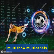 multishow multicanais