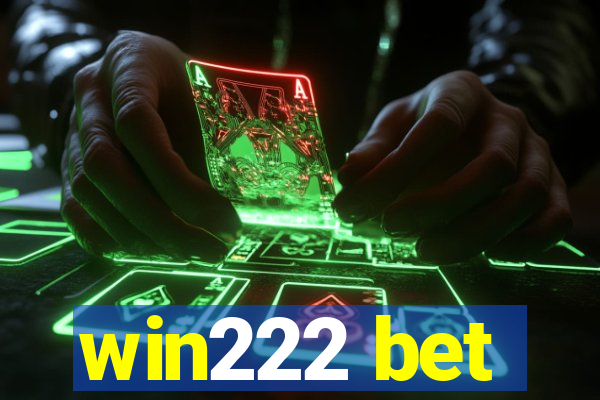 win222 bet