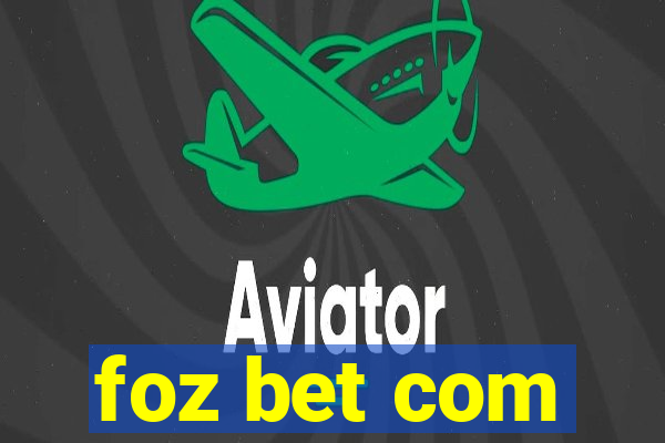 foz bet com