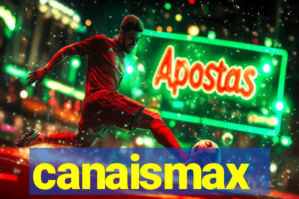 canaismax