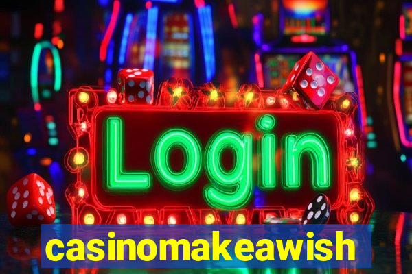 casinomakeawish