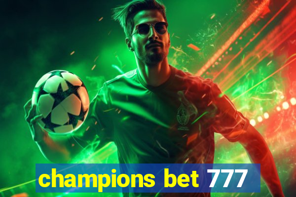 champions bet 777