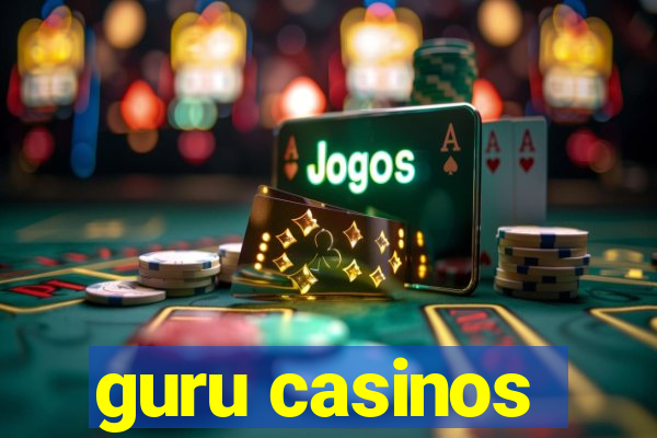 guru casinos