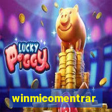 winmicomentrar