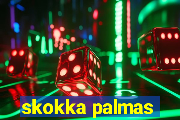 skokka palmas