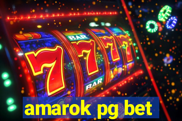 amarok pg bet