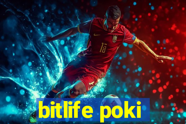 bitlife poki