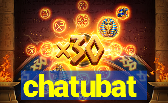 chatubat