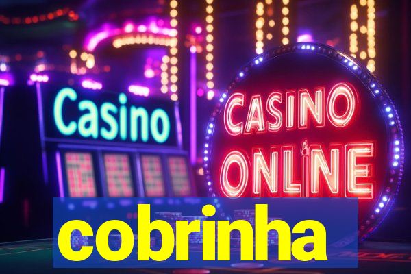 cobrinha