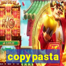 copypasta