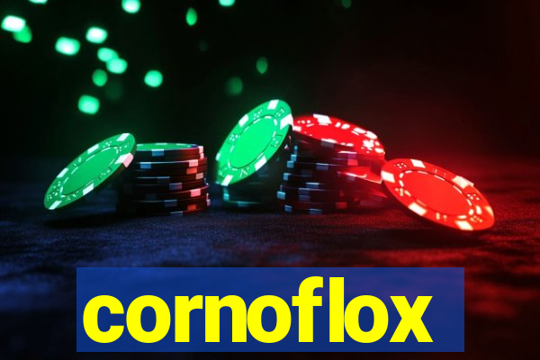 cornoflox