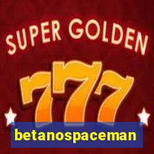 betanospaceman