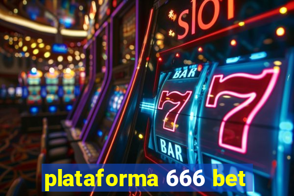 plataforma 666 bet