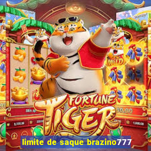 limite de saque brazino777