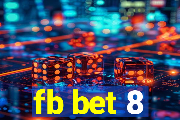 fb bet 8