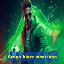 Grupo blaze whatsapp