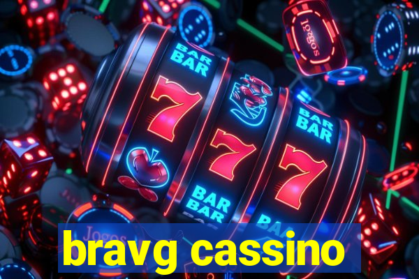 bravg cassino