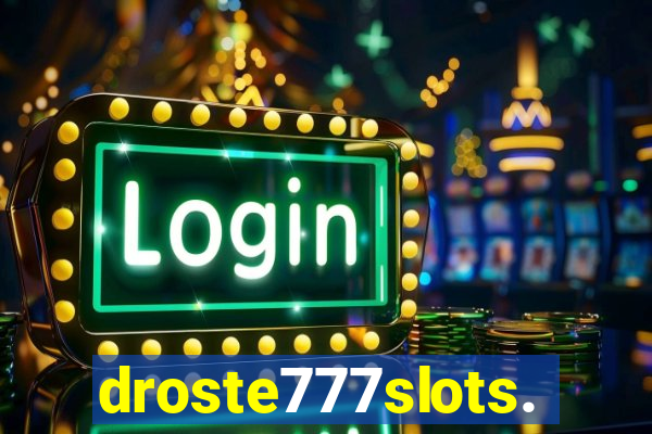 droste777slots.com