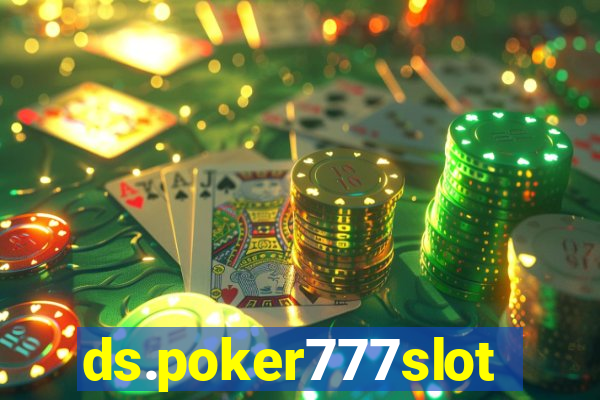 ds.poker777slots.com