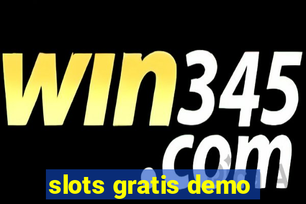 slots gratis demo