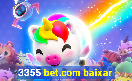 3355 bet.com baixar