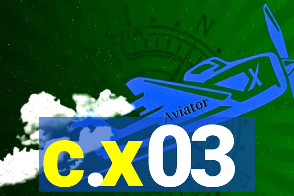 c.x03