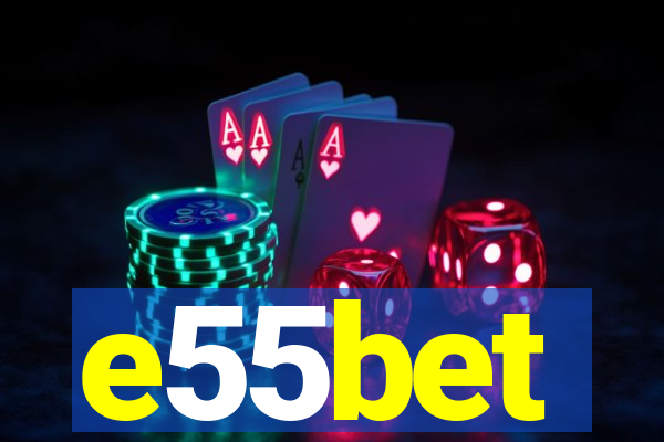 e55bet