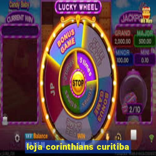 loja corinthians curitiba