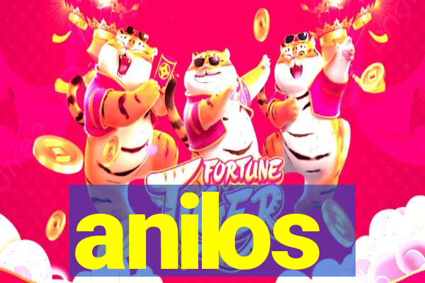 anilos