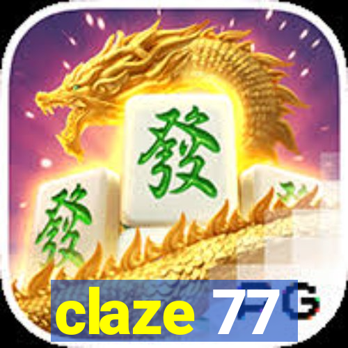 claze 77