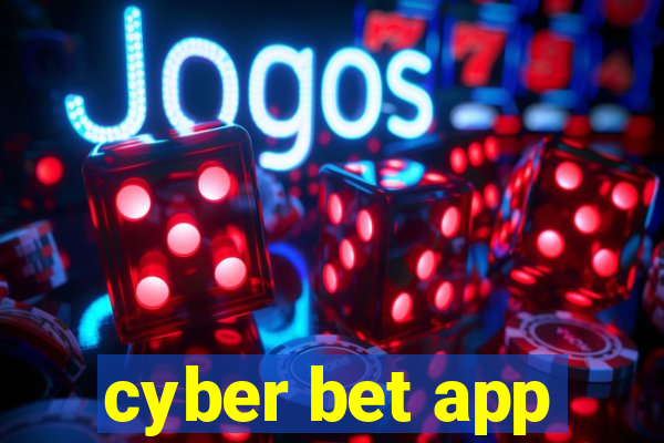 cyber bet app