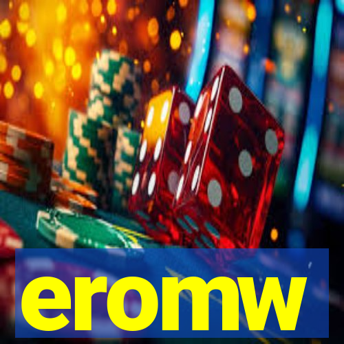 eromw