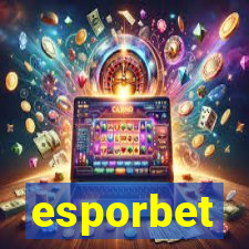 esporbet