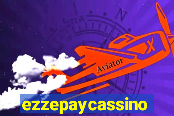 ezzepaycassino