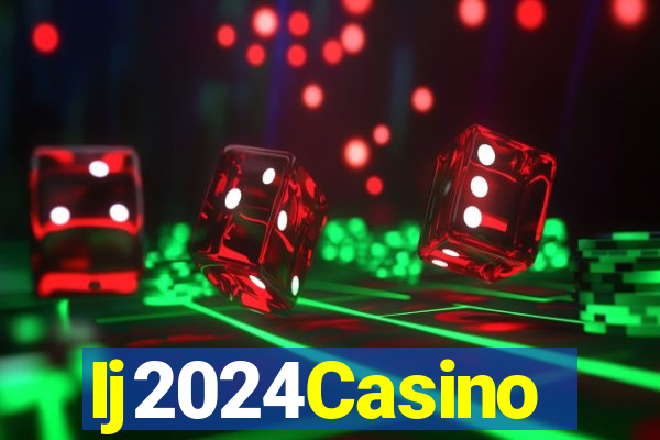 Ij2024Casino