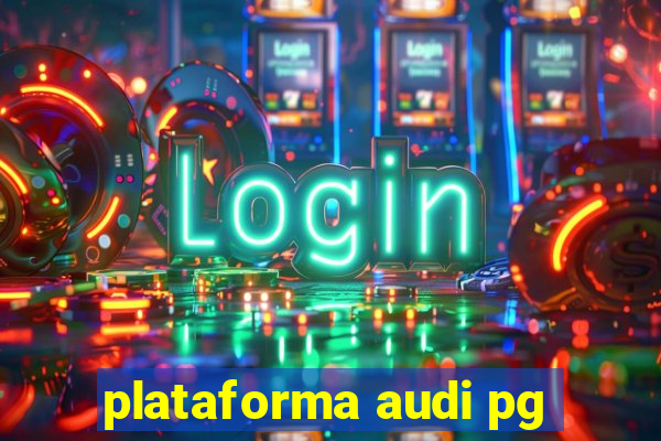 plataforma audi pg