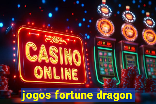 jogos fortune dragon