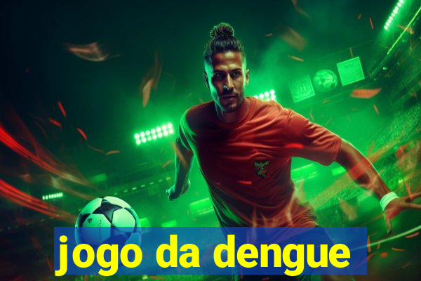 jogo da dengue