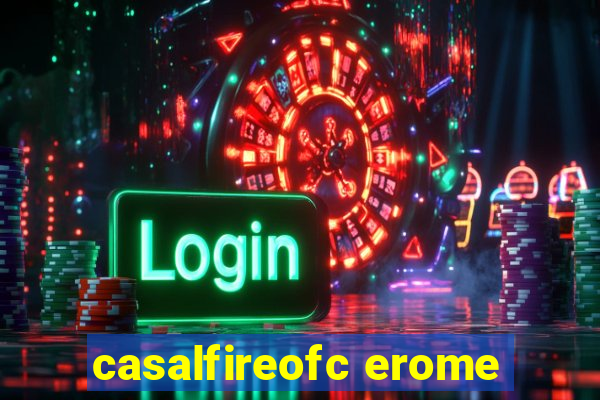 casalfireofc erome