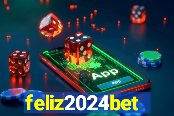 feliz2024bet