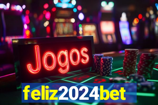 feliz2024bet